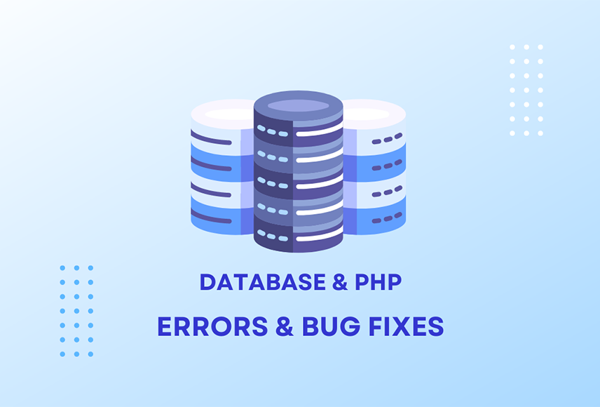 Database & PHP - Errors & Bug fixes